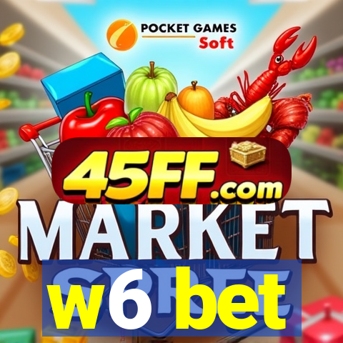 w6 bet